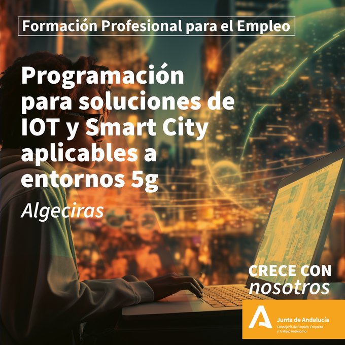 Curso de Programación para Soluciones IOT y Smart City en entornos 5G